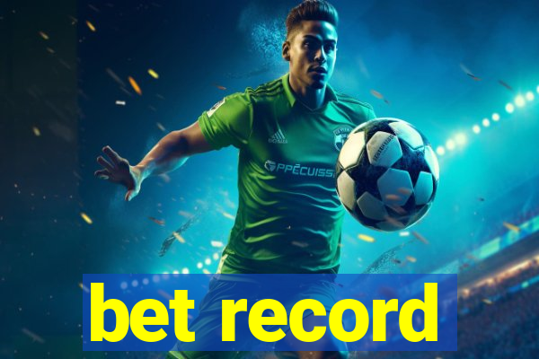 bet record